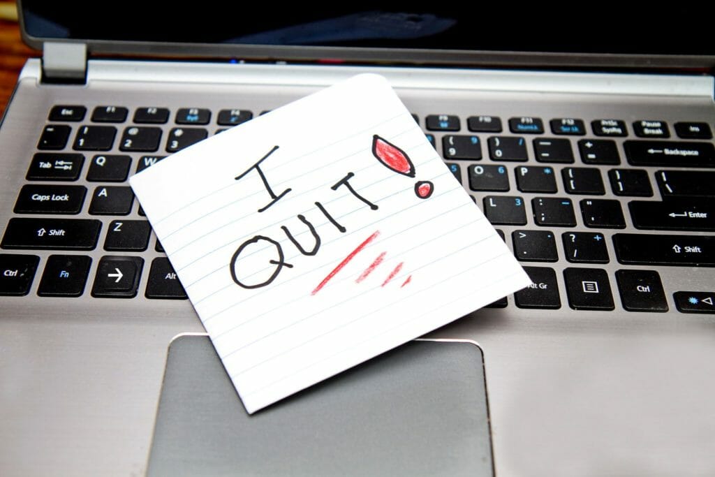 Sign saying "I quit"