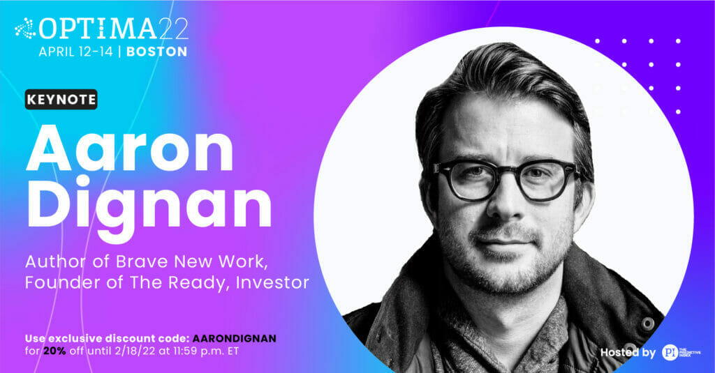 Image promoting Aaron Dignan as a speaker at OPTIMA22, the premiere talent optimization conference.