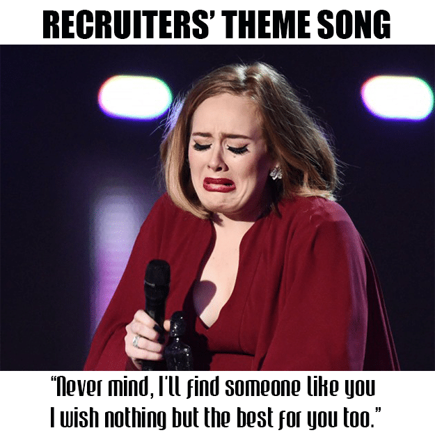 Recruiter meme (Adele)